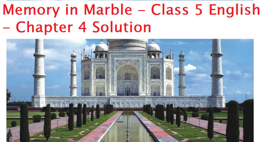 Memory in Marble Question Answer - Class 5 English - Chapter 4 Solution 